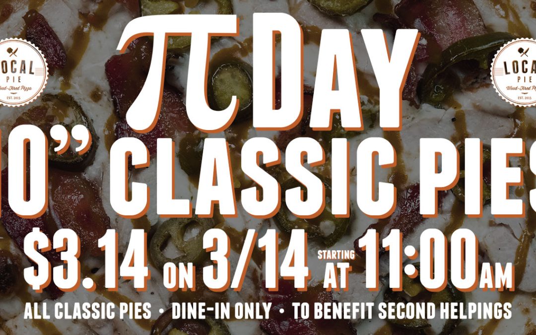 Local Pie’s “Pi Day” (March 14) Benefits Second Helpings